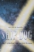 Couverture cartonnée Ship Dog de Michael Danhieux