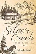 E-Book (epub) Silver Creek von J. Marie Smith