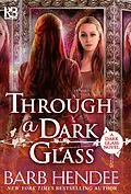 E-Book (epub) Through a Dark Glass von Barb Hendee