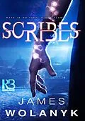 E-Book (epub) Scribes von James Wolanyk