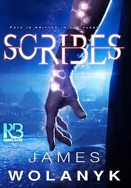 E-Book (epub) Scribes von James Wolanyk