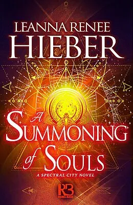 E-Book (epub) A Summoning of Souls von Leanna Renee Hieber