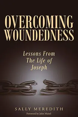 E-Book (epub) Overcoming Woundedness: Lessons From The Life of Joseph von Sally Meredith