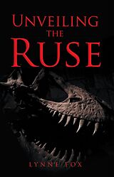 eBook (epub) Unveiling the Ruse de Lynne Fox