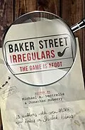 E-Book (epub) Baker Street Irregulars: The Game is Afoot von 