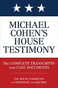 E-Book (epub) Michael Cohen's House Testimony von Diversion Books