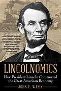 E-Book (epub) Lincolnomics von John F. Wasik