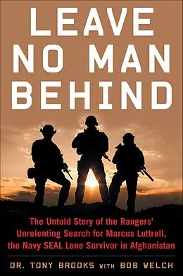 E-Book (epub) Leave No Man Behind von Tony Brooks, Bob Welch