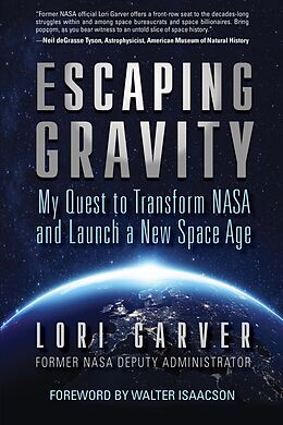 eBook (epub) Escaping Gravity de Lori Garver