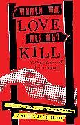 Couverture cartonnée Women Who Love Men Who Kill de Sheila Isenberg