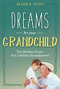 E-Book (epub) Dreams for Your Grandchild von Allen R. Hunt