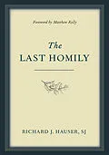 E-Book (epub) The Last Homily von Richard J. Hauser