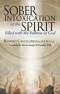 E-Book (epub) Sober Intoxication of the Spirit von Raniero Cantalamessa O. F. M. Cap.