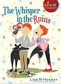 E-Book (epub) Whisper in the Ruins von Lisa M. Hendey