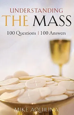 E-Book (epub) Understanding the Mass von Mike Aquilina