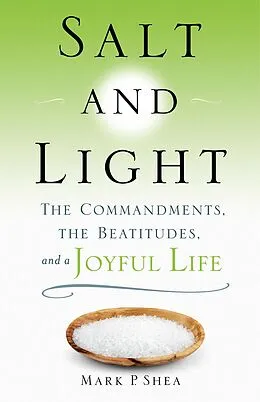 E-Book (epub) Salt and Light von Mark P. Shea