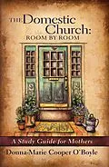 E-Book (epub) Domestic Church von Donna-Marie Cooper O'Boyle