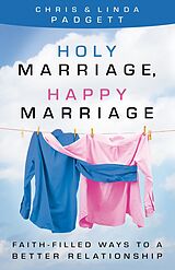 eBook (epub) Holy Marriage, Happy Marriage de Chris Padgett, Linda Padgett