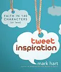 E-Book (epub) Tweet Inspiration von Mark Hart
