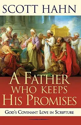 E-Book (epub) Father Who Keeps His Promises von Scott Hahn