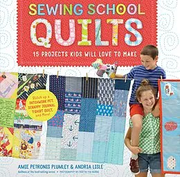 E-Book (epub) Sewing School (R) Quilts von Amie Petronis Plumley