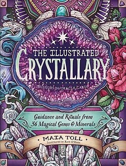 Fester Einband The Illustrated Crystallary von Maia Toll