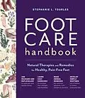 E-Book (epub) Foot Care Handbook von Stephanie L. Tourles