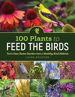 E-Book (epub) 100 Plants to Feed the Birds von Laura Erickson