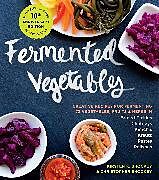 Couverture cartonnée Fermented Vegetables, 10th Anniversary Edition de Kirsten K. Shockey, Christopher Shockey