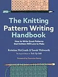 E-Book (epub) The Knitting Pattern Writing Handbook von Kristina McGrath, Sarah Walworth