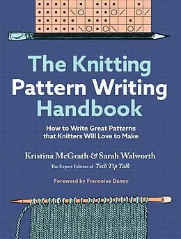 E-Book (epub) The Knitting Pattern Writing Handbook von Kristina McGrath, Sarah Walworth