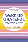 E-Book (epub) Wake Up Grateful von Kristi Nelson