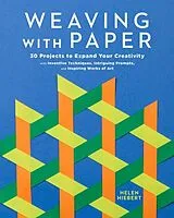 Kartonierter Einband Weaving with Paper von Hiebert Helen