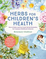 Couverture cartonnée Herbs for Children's Health de Gladstar Rosemary