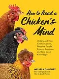 E-Book (epub) How to Read a Chicken's Mind von Melissa Caughey