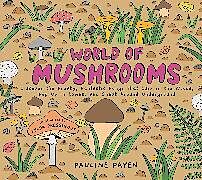 Livre Relié World of Mushrooms de Pauline Payen