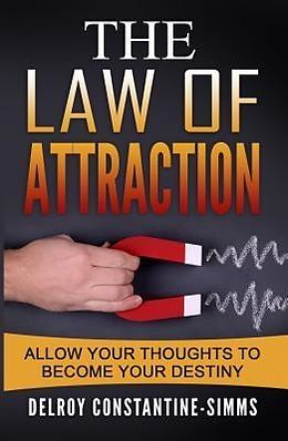 E-Book (epub) The Law of Attraction von Delroy Constantine-Simms