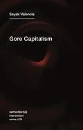 E-Book (epub) Gore Capitalism von Sayak Valencia