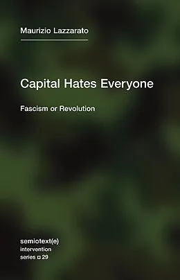 E-Book (epub) Capital Hates Everyone von Maurizio Lazzarato