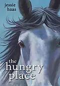 E-Book (epub) The Hungry Place von Jessie Haas