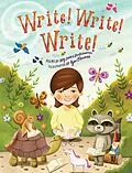 E-Book (epub) Write! Write! Write! von Amy Ludwig Vanderwater