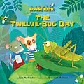 E-Book (epub) The Twelve-Bug Day von Lisa Harkrader