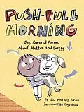 E-Book (epub) Push-Pull Morning von Lisa Westberg Peters