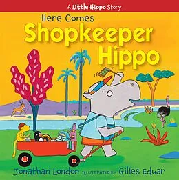 ePUB Here Comes Shopkeeper Hippo von Jonathan London