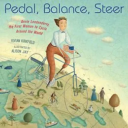 E-Book (epub) Pedal, Balance, Steer von Vivian Kirkfield