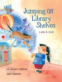 E-Book (epub) Jumping Off Library Shelves von Lee Bennett Hopkins