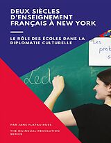 eBook (epub) Deux siècles d'enseignement français à New York de Flatau Ross Jane