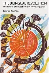 Broschiert The bilingual revolution von Jaumont-f