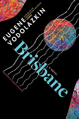 E-Book (epub) Brisbane von Eugene Vodolazkin
