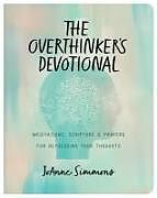 Couverture cartonnée The Overthinker's Devotional de Joanne Simmons